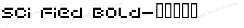 Sci Fied Bold字体转换